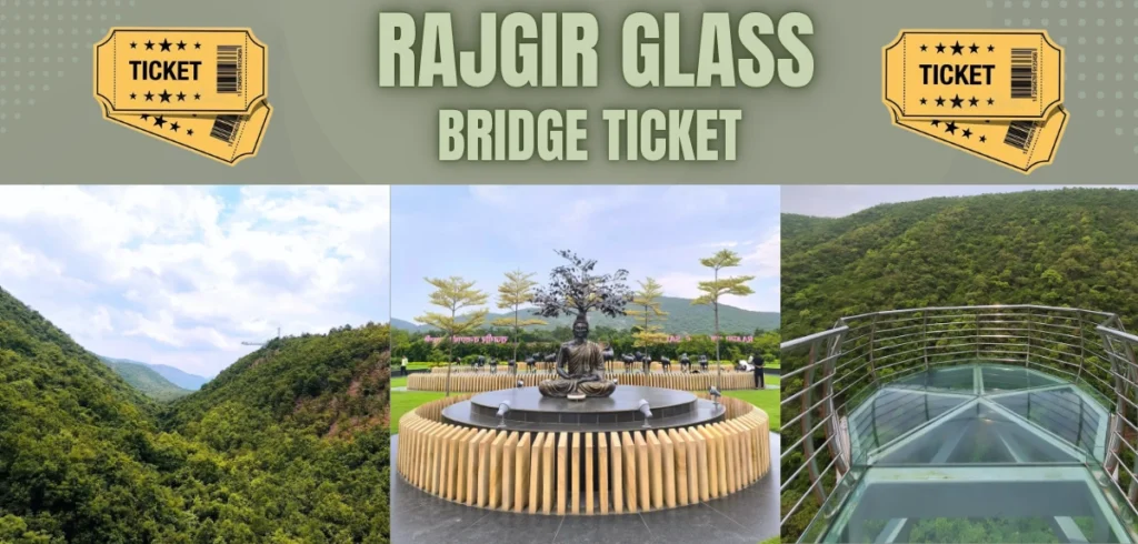 Rajgir Glass Bridge Ticket: Everything You Need to Know Before Your Visit in 2026 Rajgir Glass Bridge Ticket