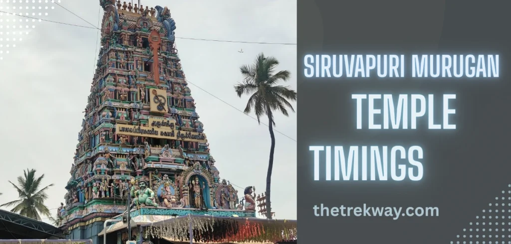 Siruvapuri Murugan Temple Timings 2026: Complete Darshan, Pooja, Visit Hours & Guide Siruvapuri Murugan Temple Timings