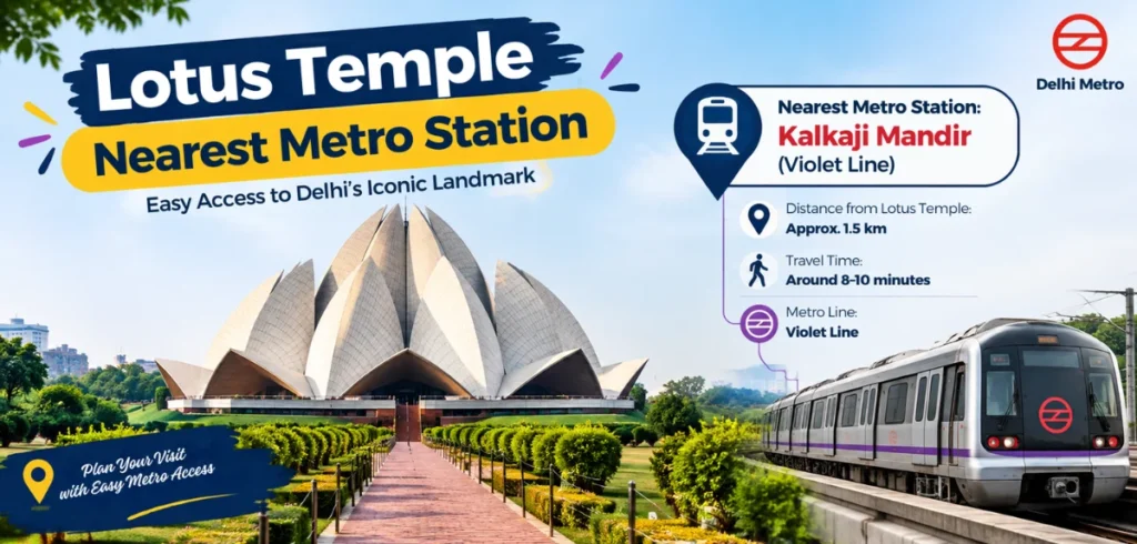 Lotus Temple Nearest Metro Station