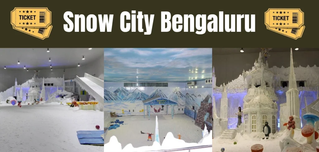 Snow City Bengaluru Tickets