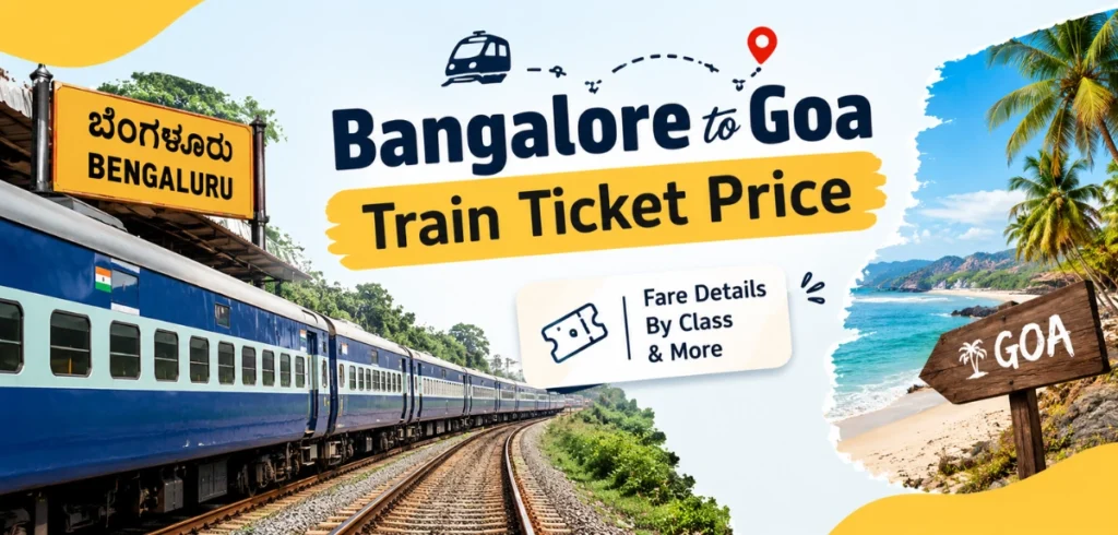 Bangalore to Goa Train Ticket Price